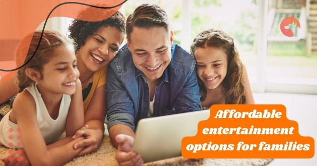 Affordable entertainment options for families
