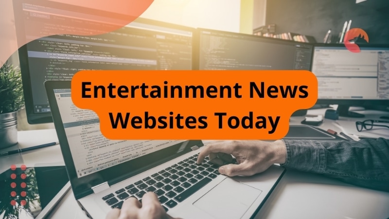 Entertainment News Websites Today Entertainment News Websites Today
